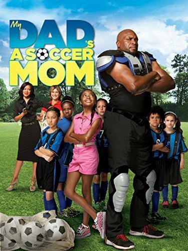 My Dad's a Soccer Mom (2014) постер