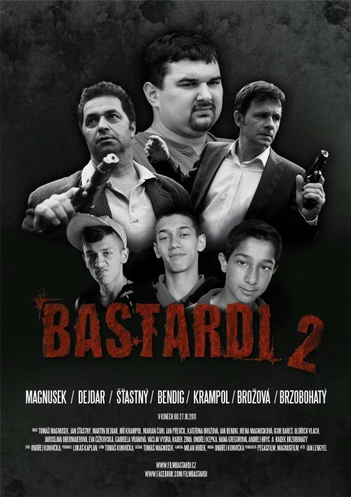 Bastardi II (2011) постер