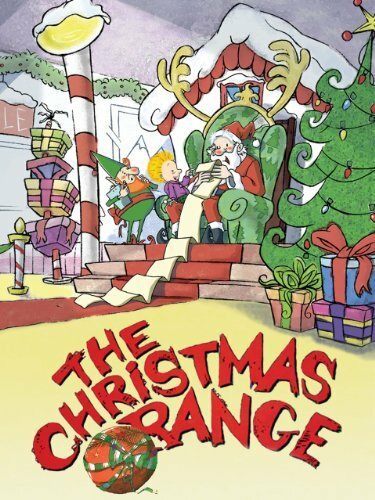 The Christmas Orange (2002) постер