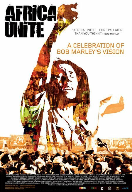 Africa Unite: A Celebration of Bob Marley's 60th Birthday (2008) постер
