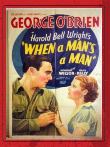 When a Man's a Man (1935) постер