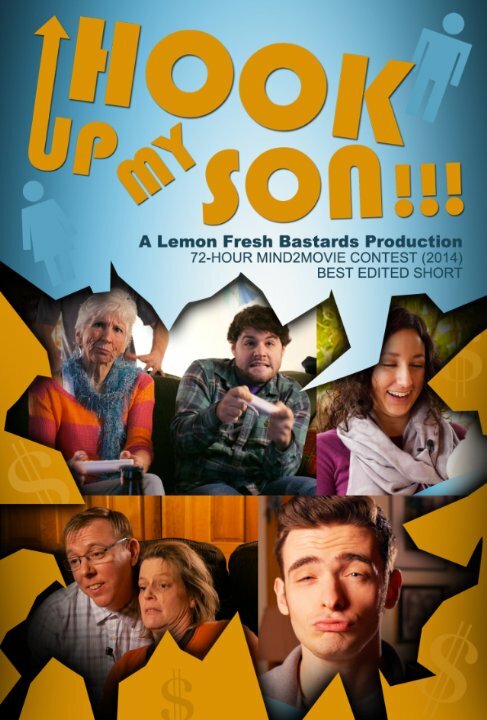 Hook Up My Son! (2014) постер