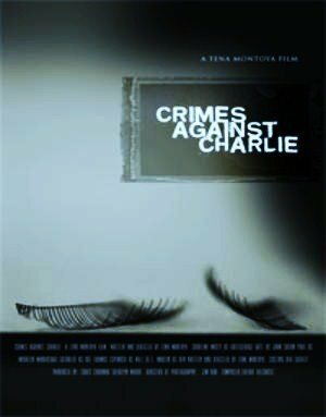 Crimes Against Charlie (2005) постер