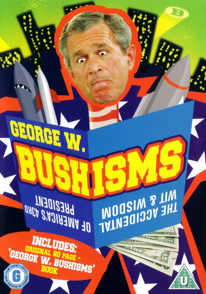 Бушизмы (2004) постер