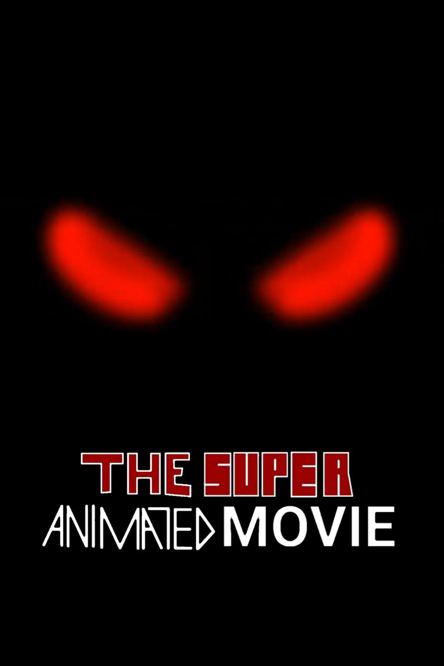 The Super Animated Movie (2021) постер