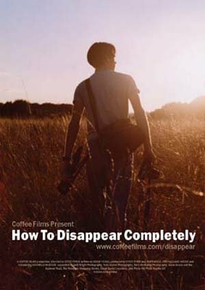 How to Disappear Completely (2004) постер