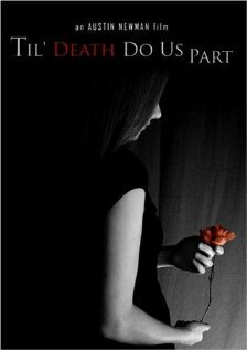 Til' Death Do Us Part (2008) постер