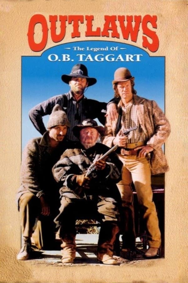 Outlaws: The Legend of O.B. Taggart (1994) постер