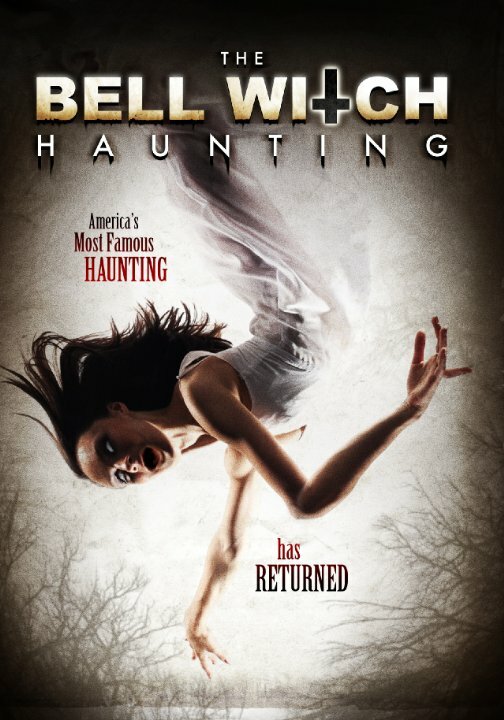 The Bell Witch Haunting (2013) постер