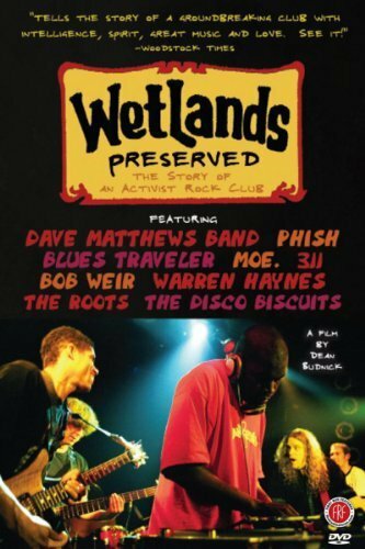 Wetlands Preserved: The Story of an Activist Nightclub (2008) постер