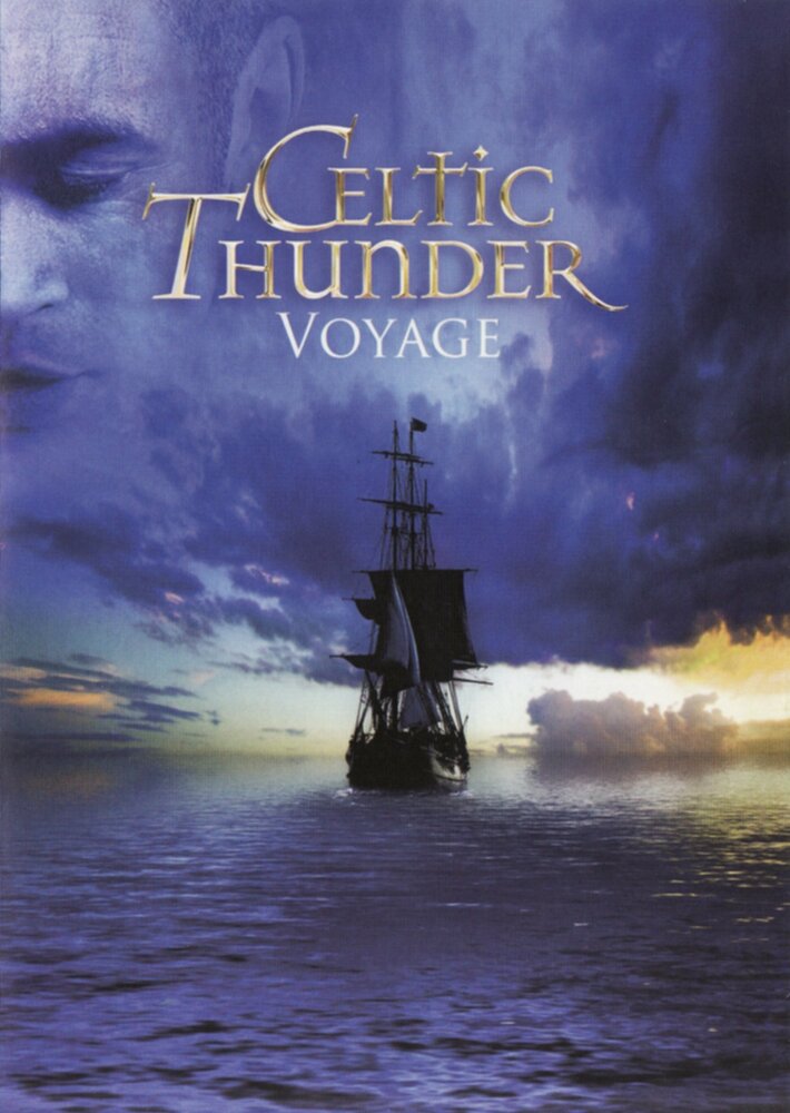 Celtic Thunder: Voyage (2012) постер