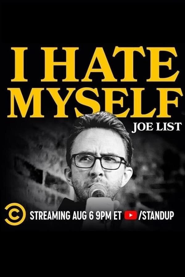 Джо Лист: Я себя ненавижу (2020) постер