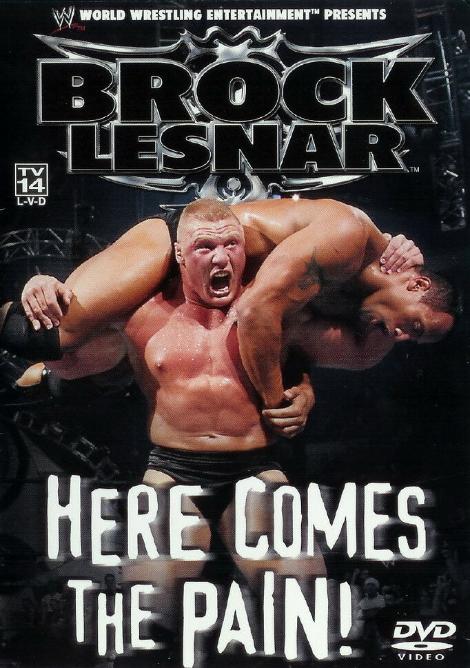 WWE: Brock Lesnar: Here Comes the Pain (2003) постер