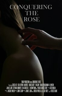 Conquering the Rose (2012) постер