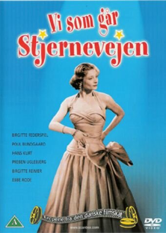 Vi som går stjernevejen (1956) постер