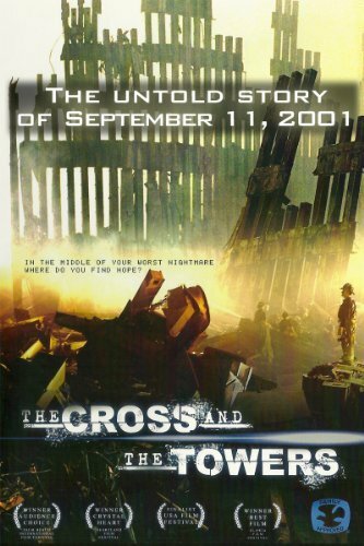 The Cross and the Towers (2006) постер