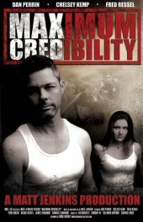 Maximum Credibility (2009) постер