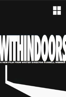 Withindoors (2008) постер