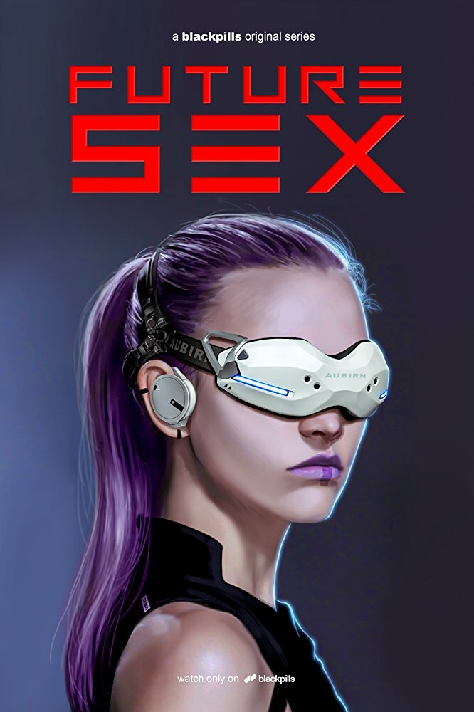 Секс будущего (2018) постер