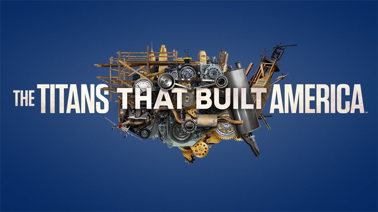 The Titans That Built America (2021) постер