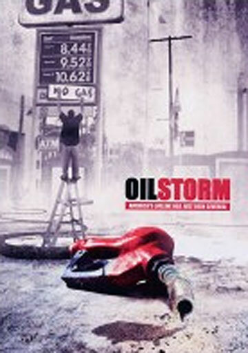 Oil Storm (2005) постер