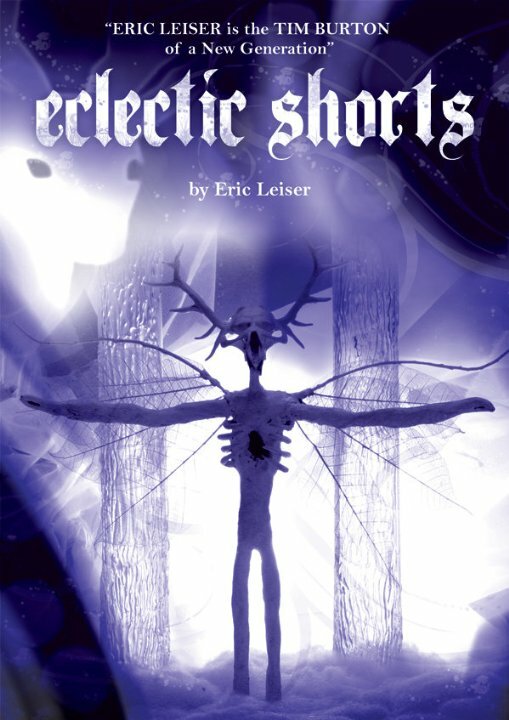 Eclectic Shorts by Eric Leiser (2004) постер