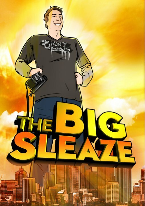 The Big Sleaze (2010) постер