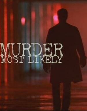 Скорее всего убийство (1999) постер