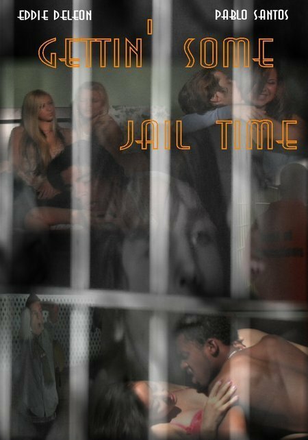 Gettin' Some Jail Time (2006) постер