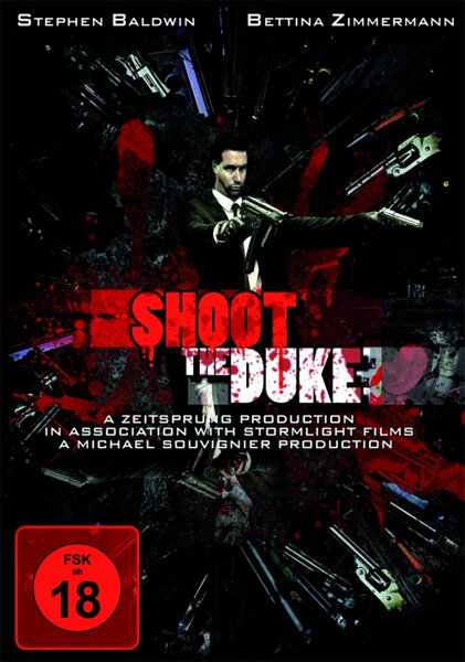 Shoot the Duke (2009) постер