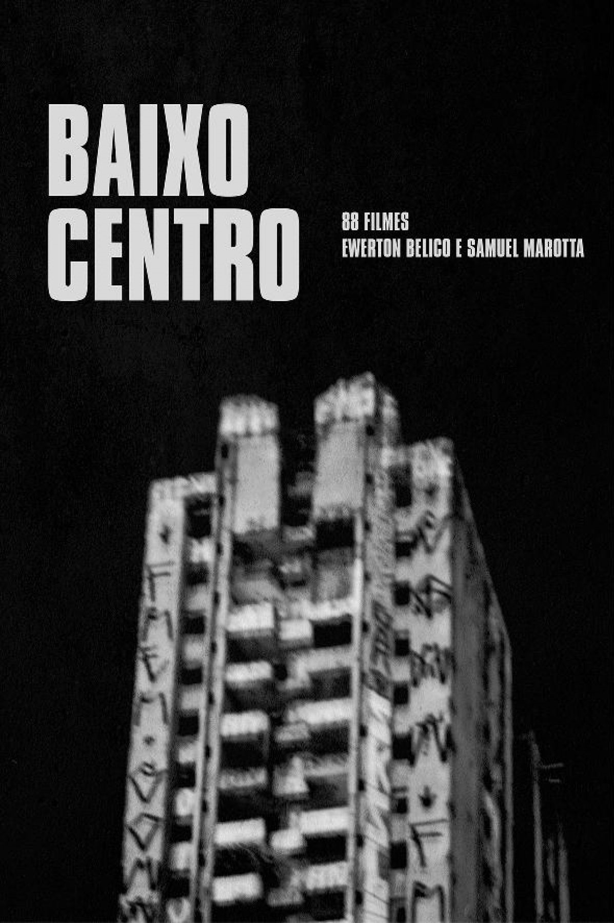 Baixo Centro (2018) постер