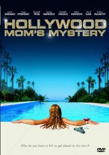 Тайна голливудской мамы (2004) постер