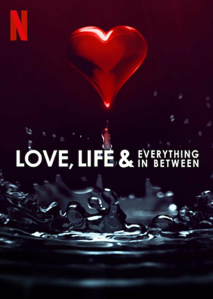 Love, Life & Everything in Between (2022) постер