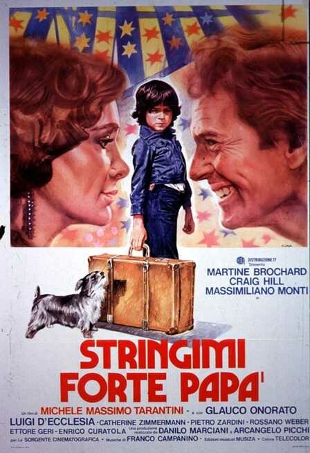 Stringimi forte papà (1978) постер
