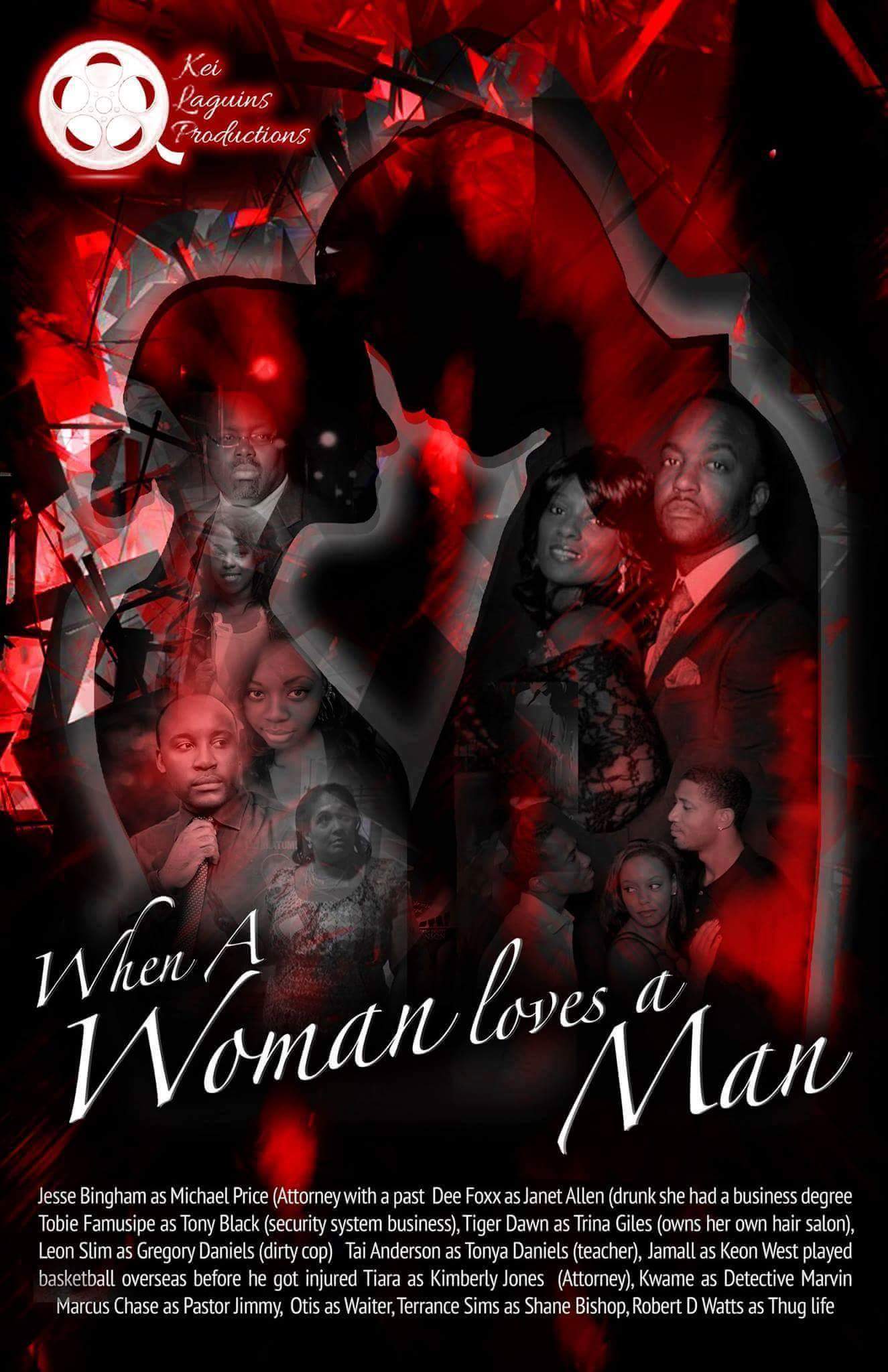 Kei LaGuins Productions When a Woman Loves a Man (2016) постер