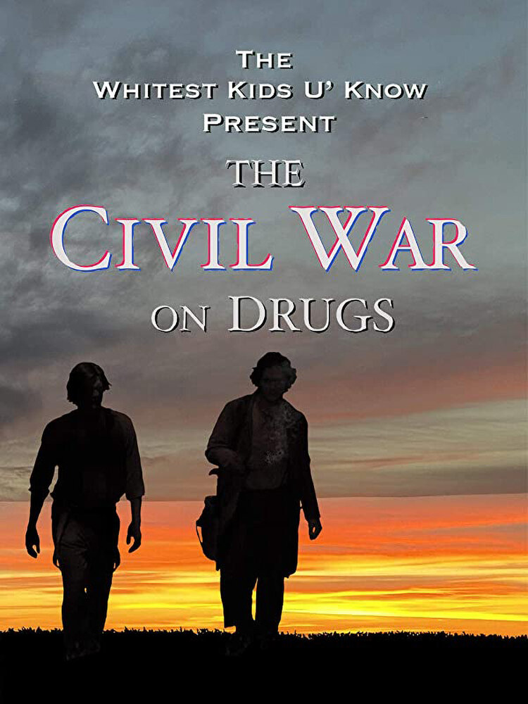 The Civil War on Drugs (2011) постер