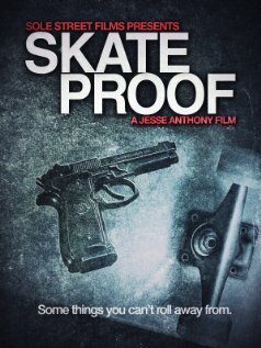 Skate Proof (2012) постер