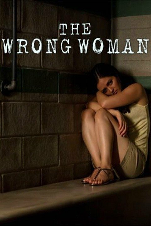 The Wrong Woman (2013) постер