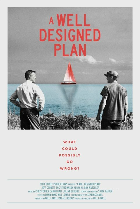 A Well Designed Plan (2015) постер