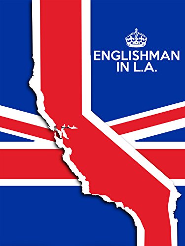 Englishman in L.A: The Movie (2017) постер