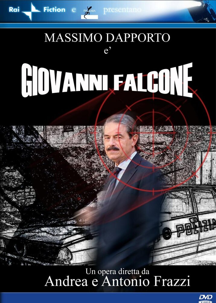 Giovanni Falcone, l'uomo che sfidò Cosa Nostra (2006) постер