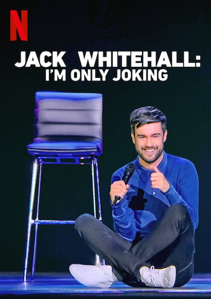 Jack Whitehall: I'm Only Joking (2020) постер