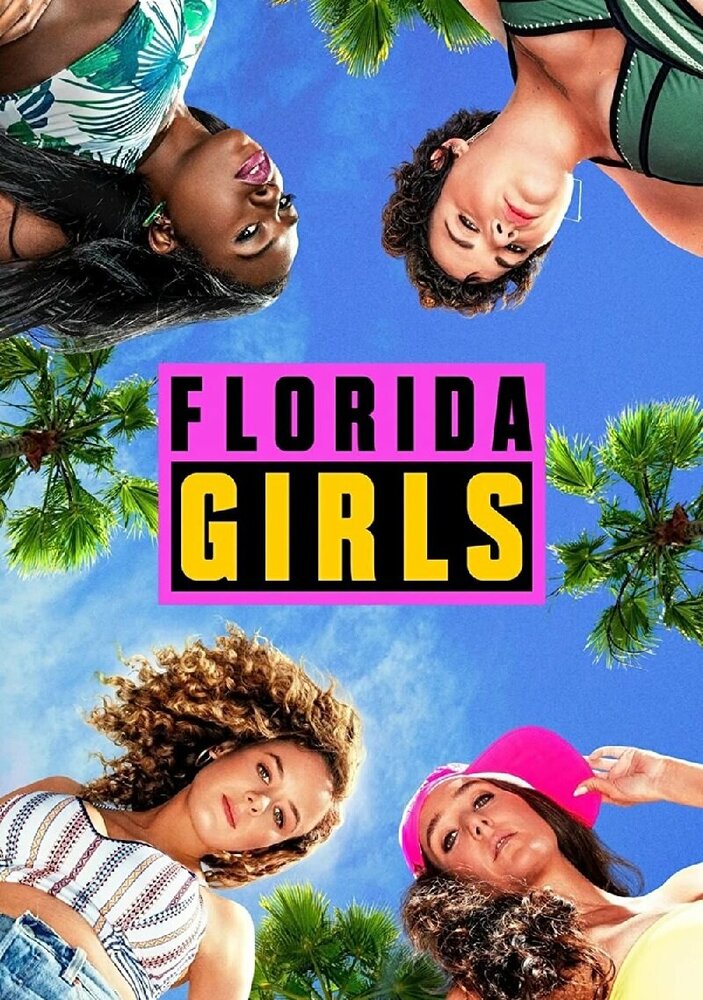 Florida Girls (2019) постер