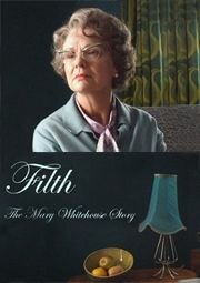 Разврат: История Мэри Уайтхаус (2008) постер