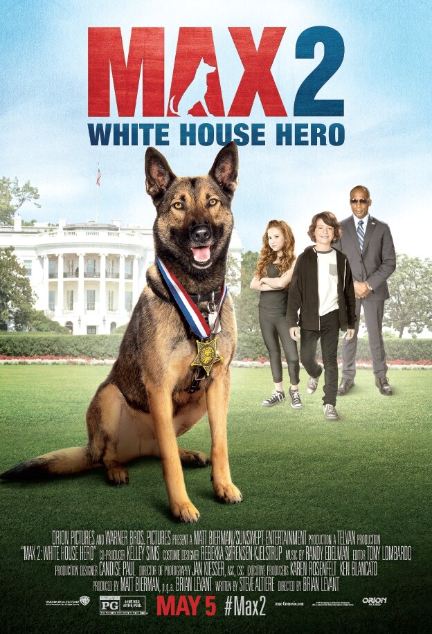 Макс 2: Герой Белого Дома (2017) постер