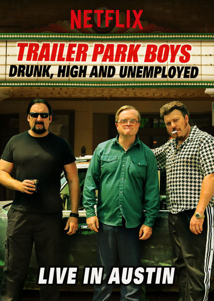 Trailer Park Boys: Drunk, High & Unemployed (2015) постер