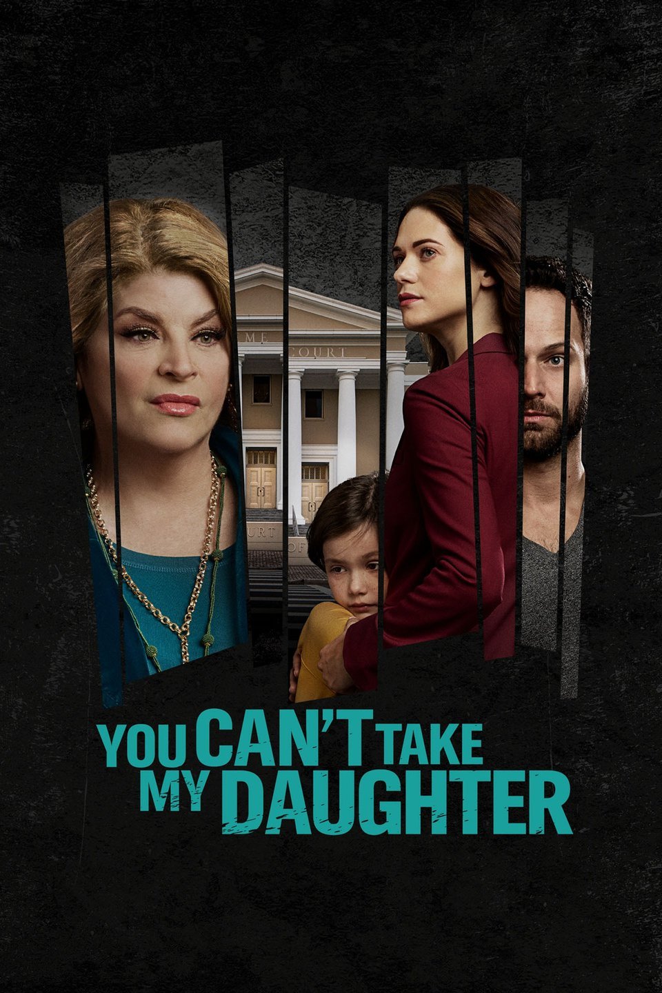 You Can't Take My Daughter (2020) постер