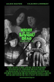 Night of the Living Dead Mexicans (2008) постер