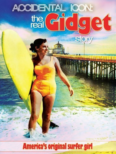 Accidental Icon: The Real Gidget Story (2010) постер