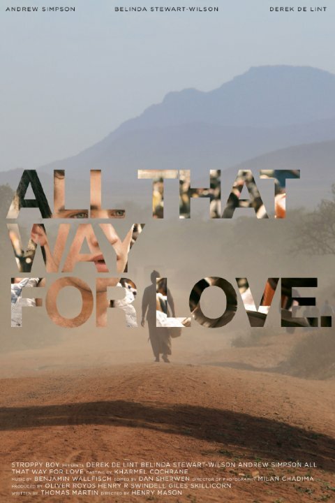 All That Way for Love (2011) постер